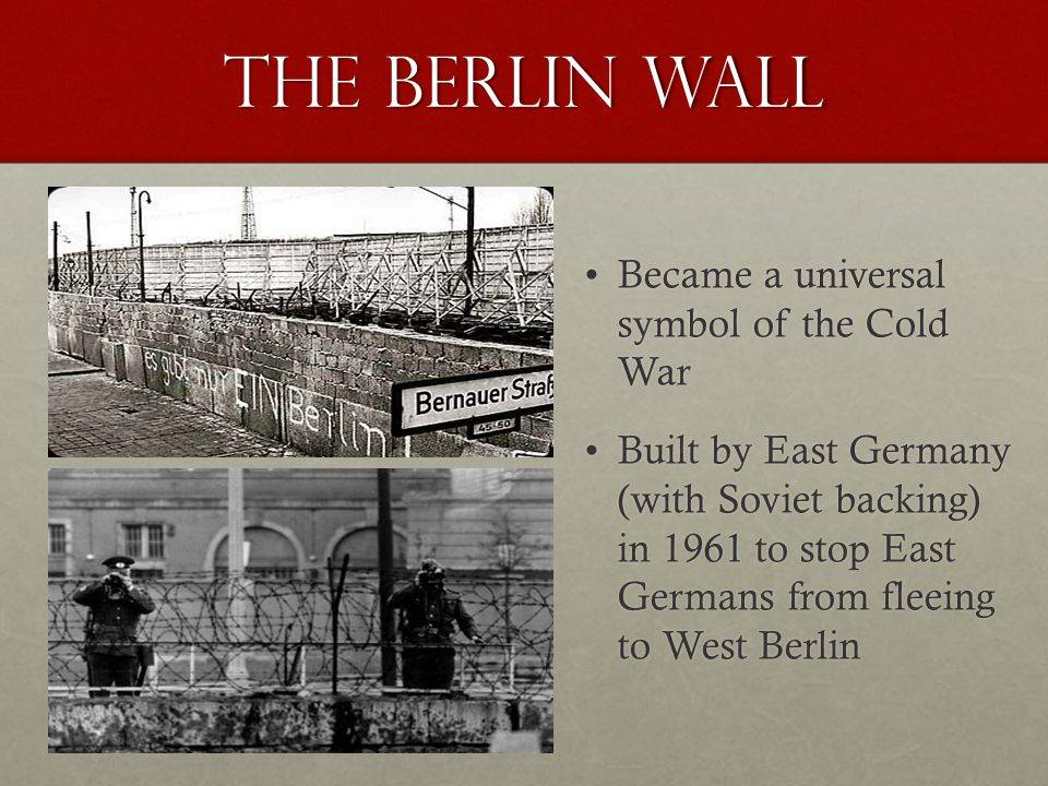 Берлинская стена: история создания и разрушения. падение берлинской стены
